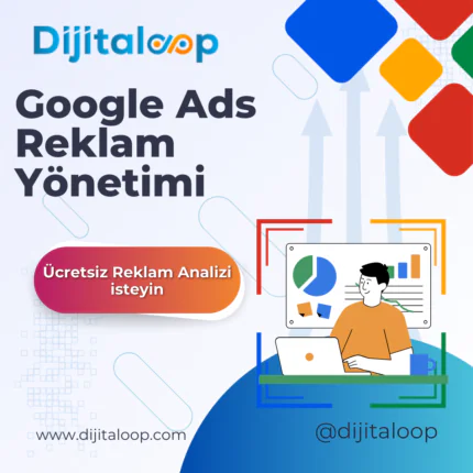 Google Ads Reklam Yönetimi